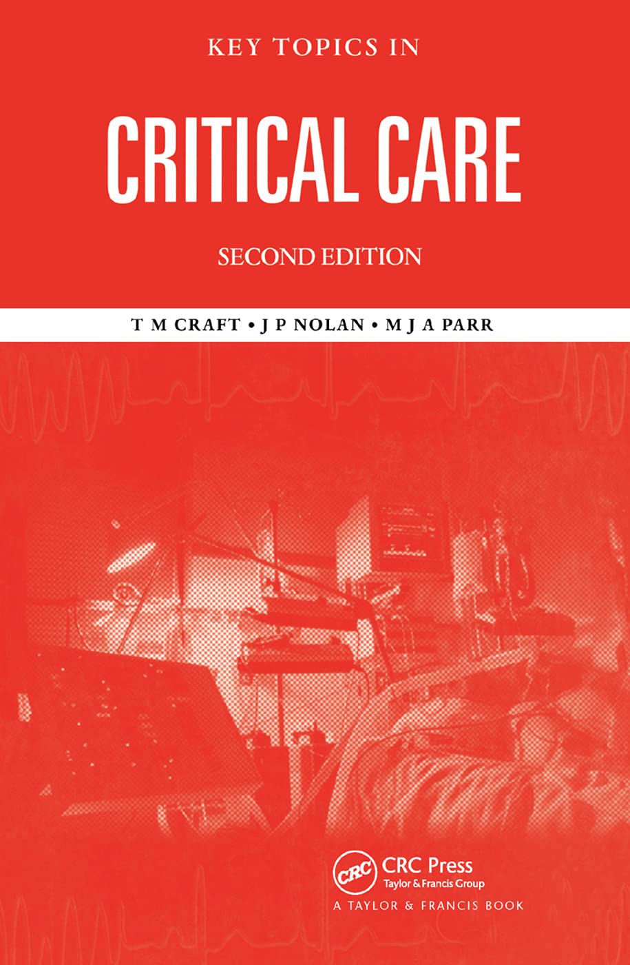 Key Topics in Critical Care, Second Edition: Essential Insights