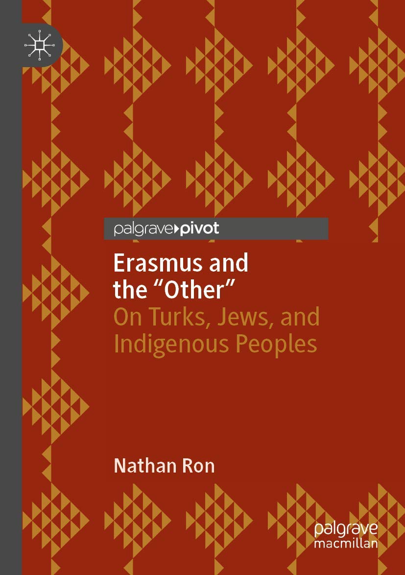 Erasmus and the Other: On Turks, Jews, and Indigenous Peoples Review