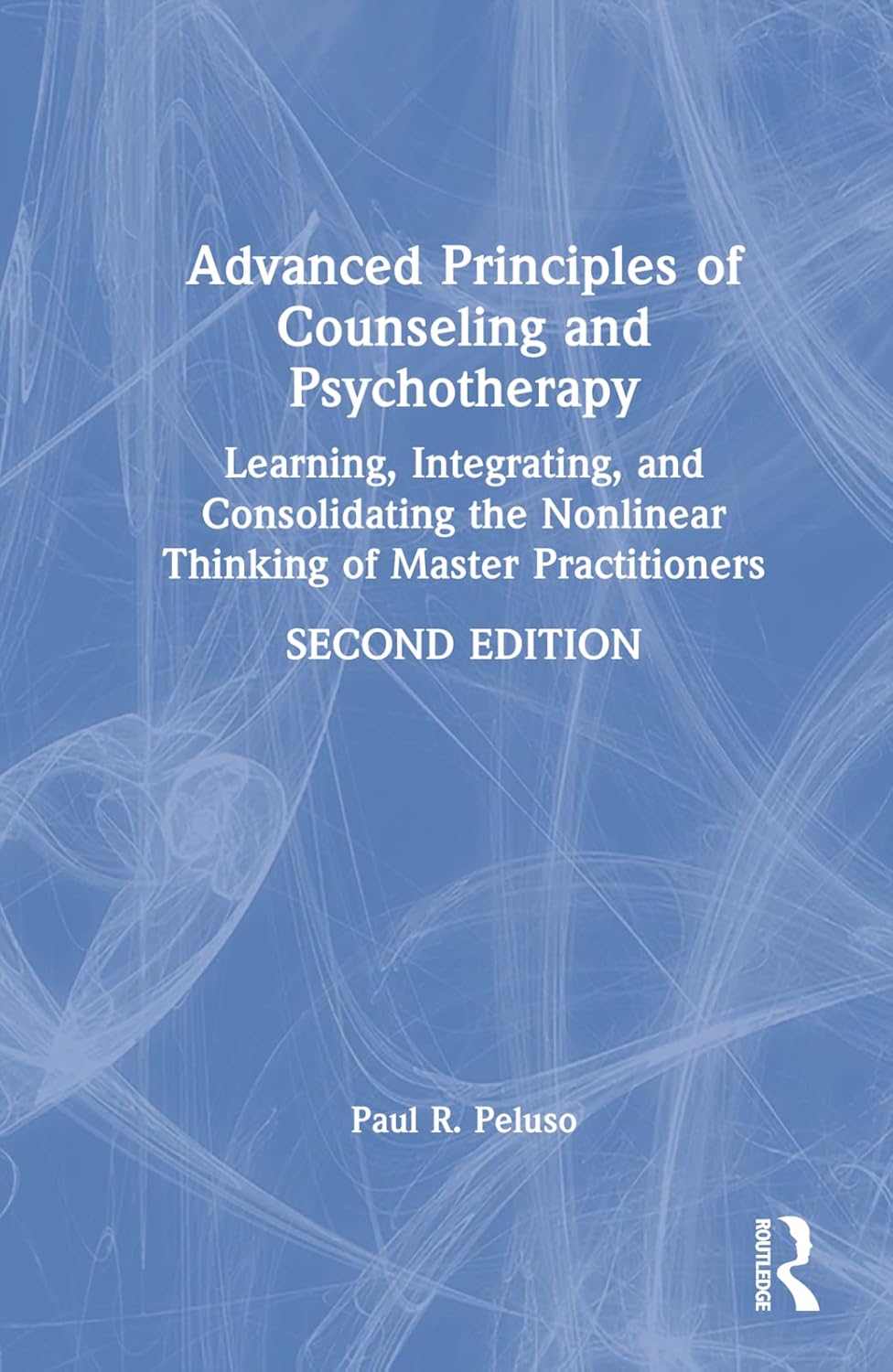 Advanced Principles of Counseling and Psychotherapy Review