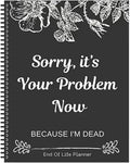End Of Life Planner Organizer Workbook - Funny Death Binder