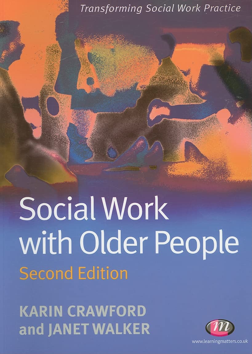 Social Work with Older People: Transforming Practice Insights