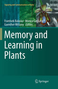 Memory and Learning in Plants - Signaling and Communication