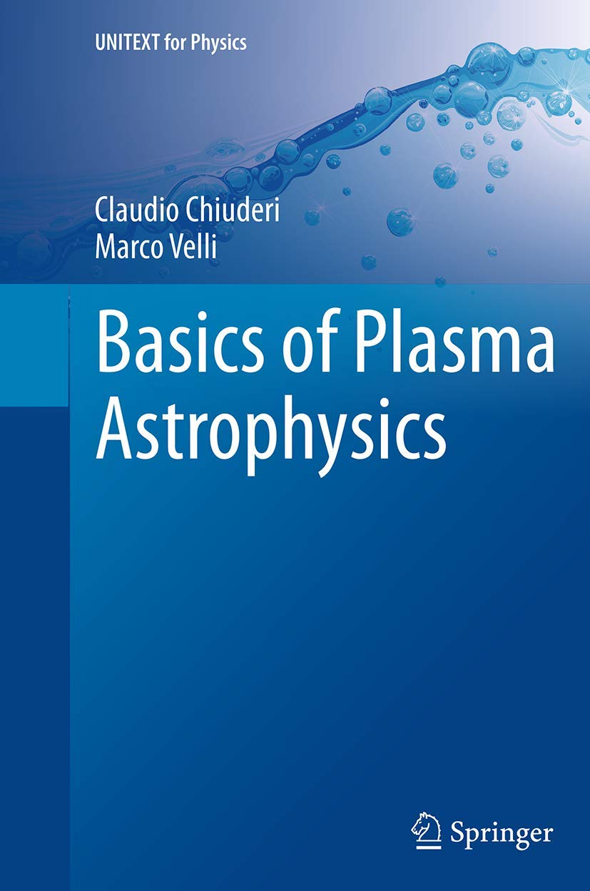 Basics of Plasma Astrophysics: A Comprehensive Guide for Students