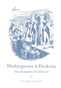 Shakespeare and Dickens: The Dynamics of Influence - Scholarly