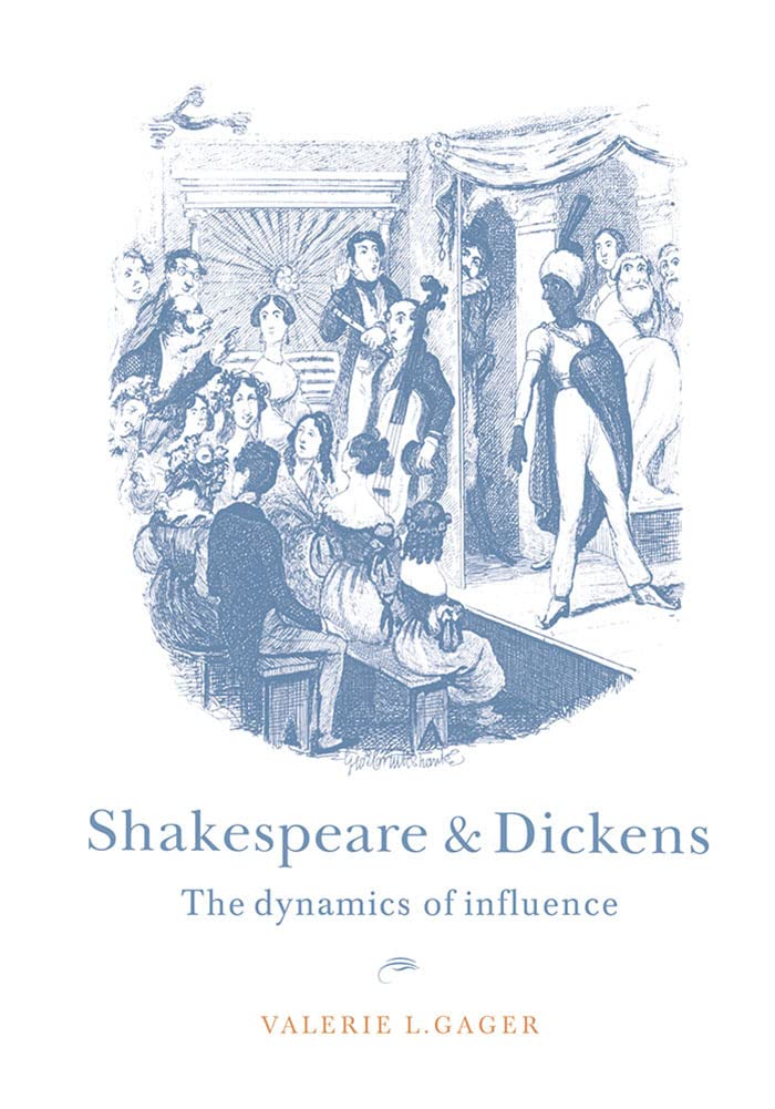 Shakespeare and Dickens: The Dynamics of Influence Explored