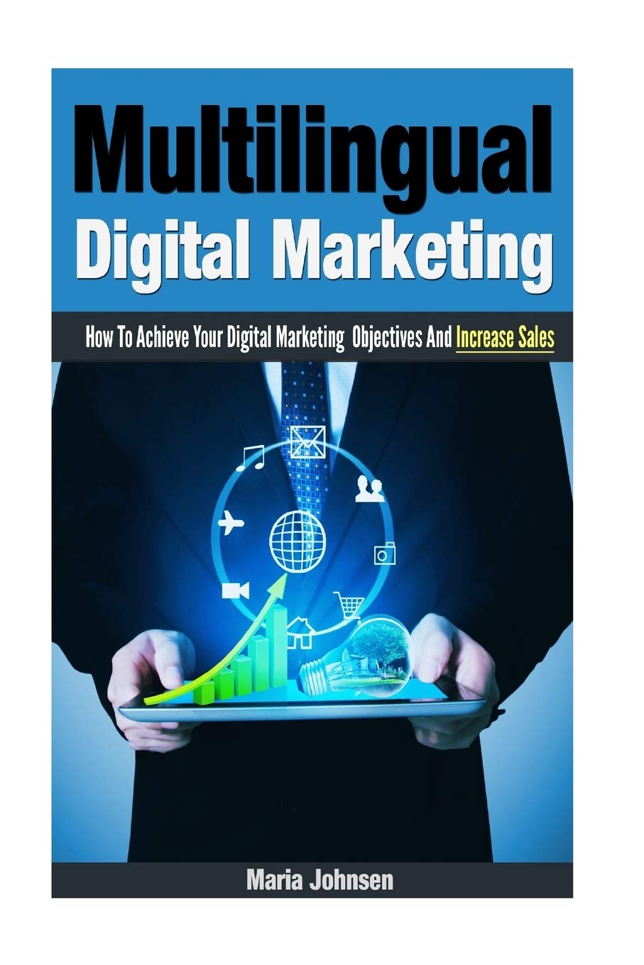 Multilingual Digital Marketing Guide to Boost Sales Effectively