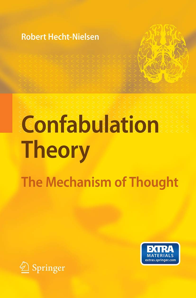 Confabulation Theory: The Mechanism of Thought Explained