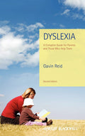 Dyslexia: A Complete Guide for Parents and Those Who Help Them