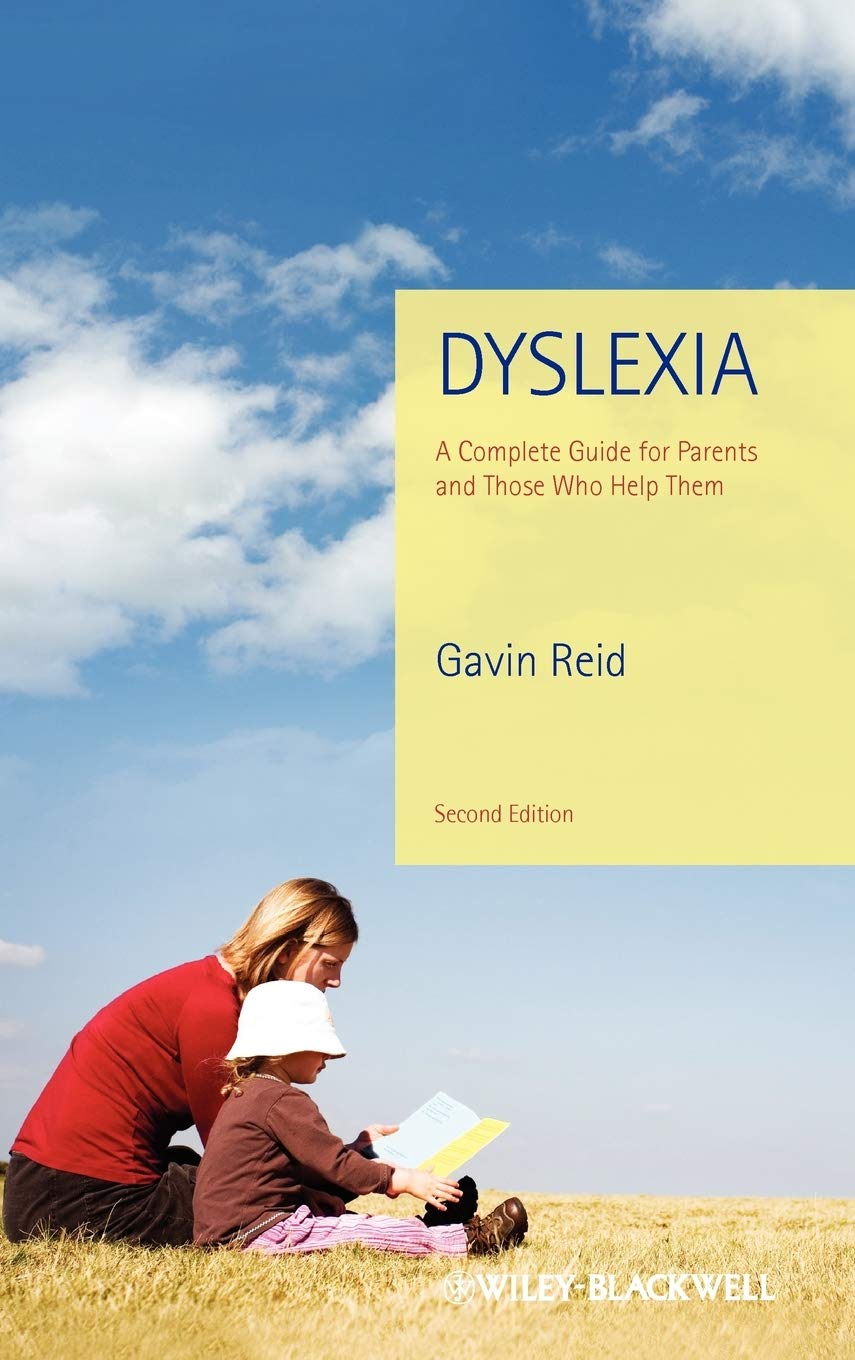 Dyslexia: A Complete Guide for Parents and Educators to Help