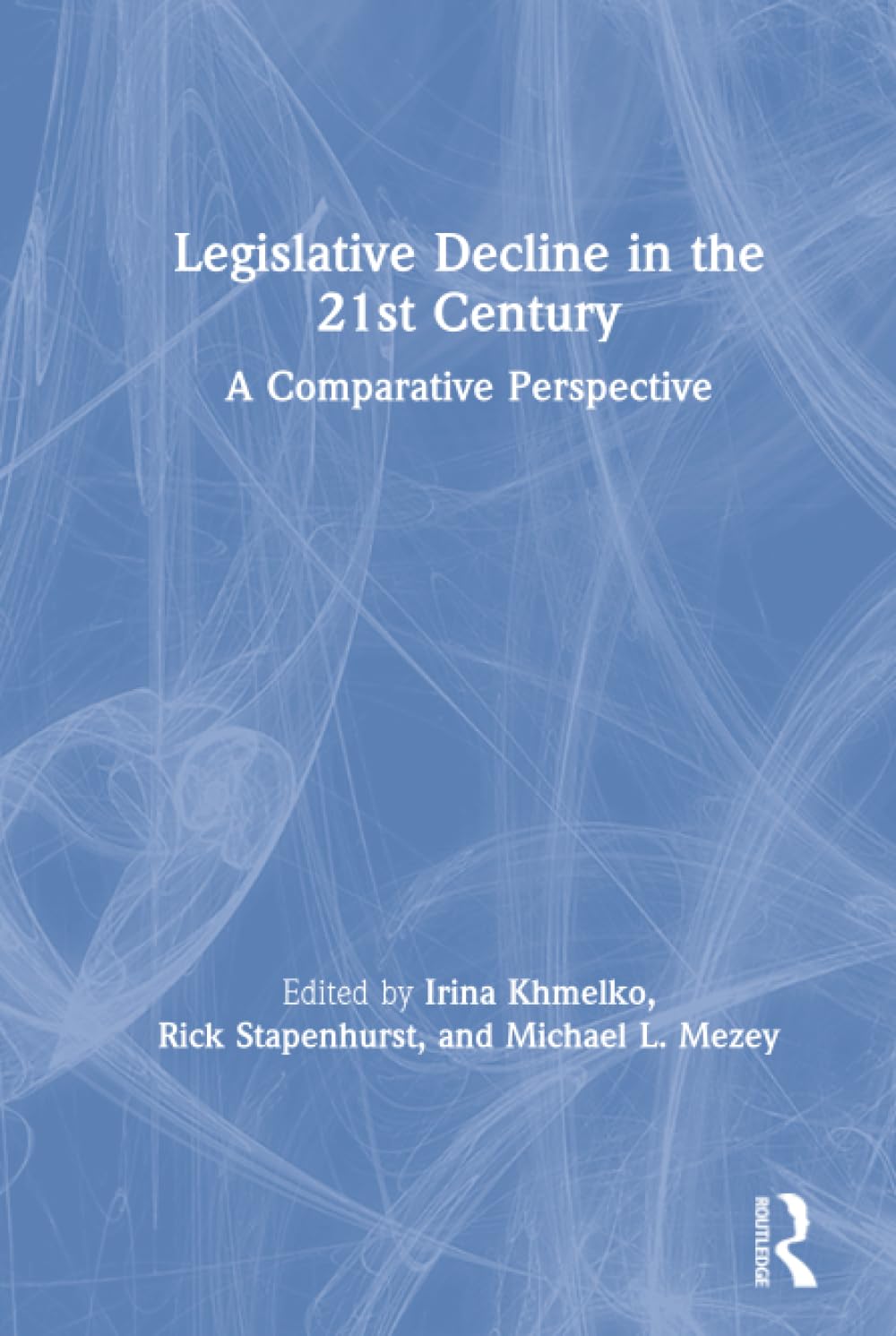 Legislative Decline in the 21st Century: A Comprehensive Analysis
