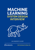 Machine Learning System Design Interview - Practical ML Interview