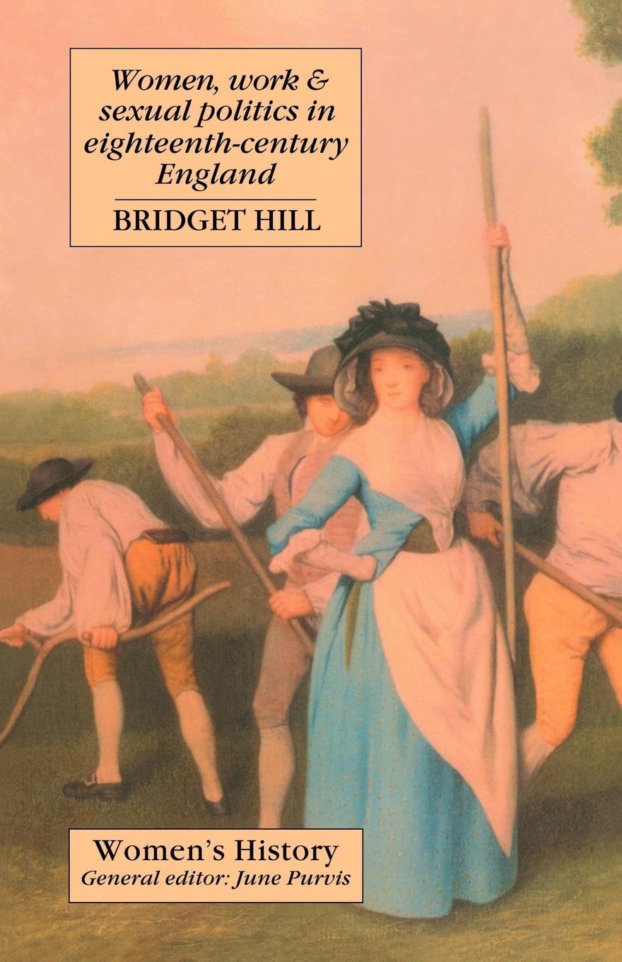 Women, Work and Sexual Politics in Eighteenth-Century England Review