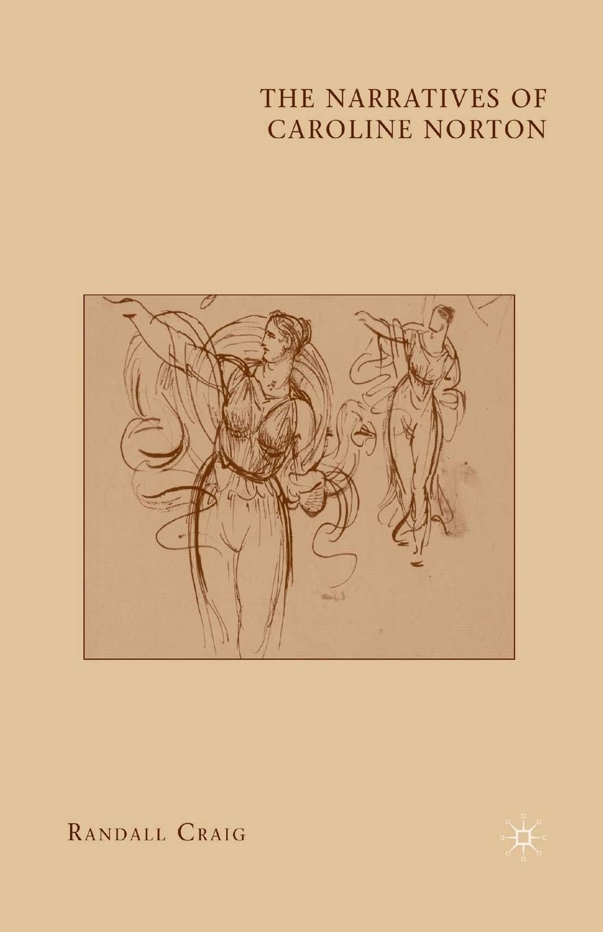 The Narratives of Caroline Norton: A Deep Dive into Her Life