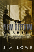 The New Reform Quartet Complete Four Book Series - Dark Dystopian