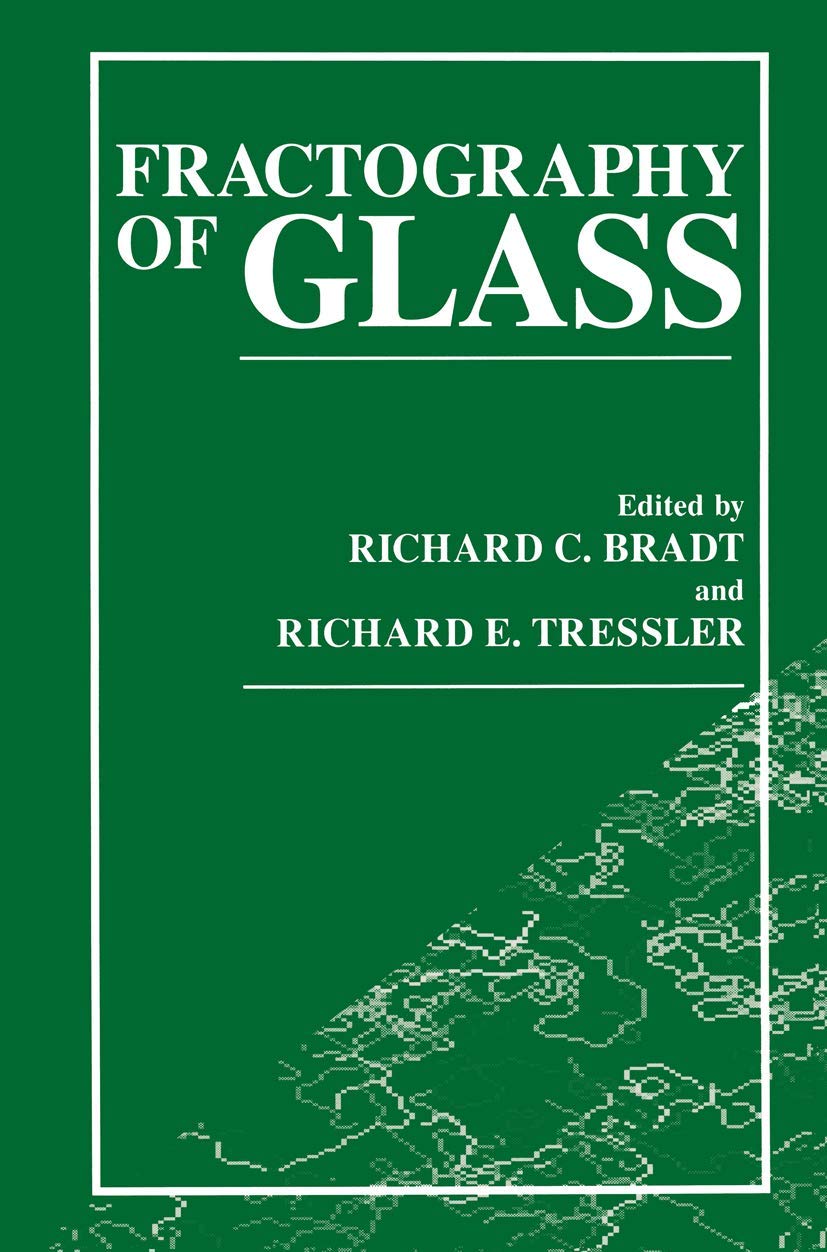 Fractography of Glass: A Comprehensive Guide to Analysis