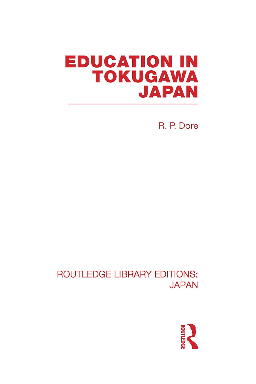 Education in Tokugawa Japan, Vol. 33: A Comprehensive Analysis