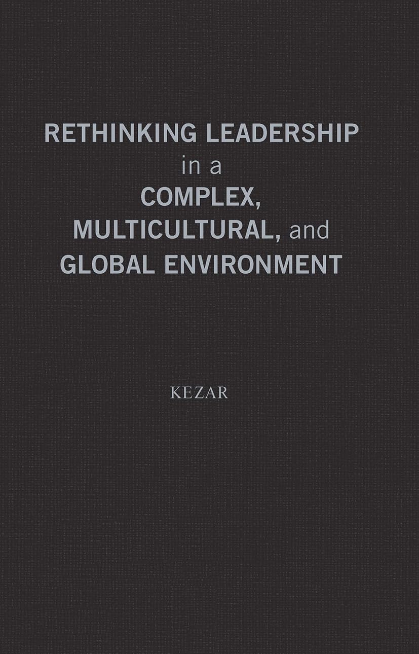 Rethinking Leadership in a Complex Global Environment for Education
