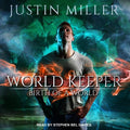 World Keeper: Birth of a World - A Thoughtful Fantasy