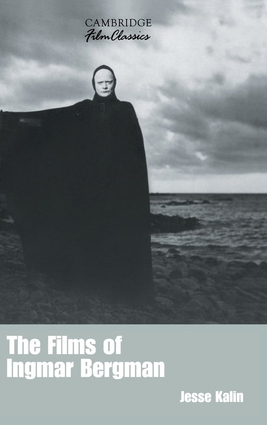 The Films of Ingmar Bergman: A Comprehensive Exploration