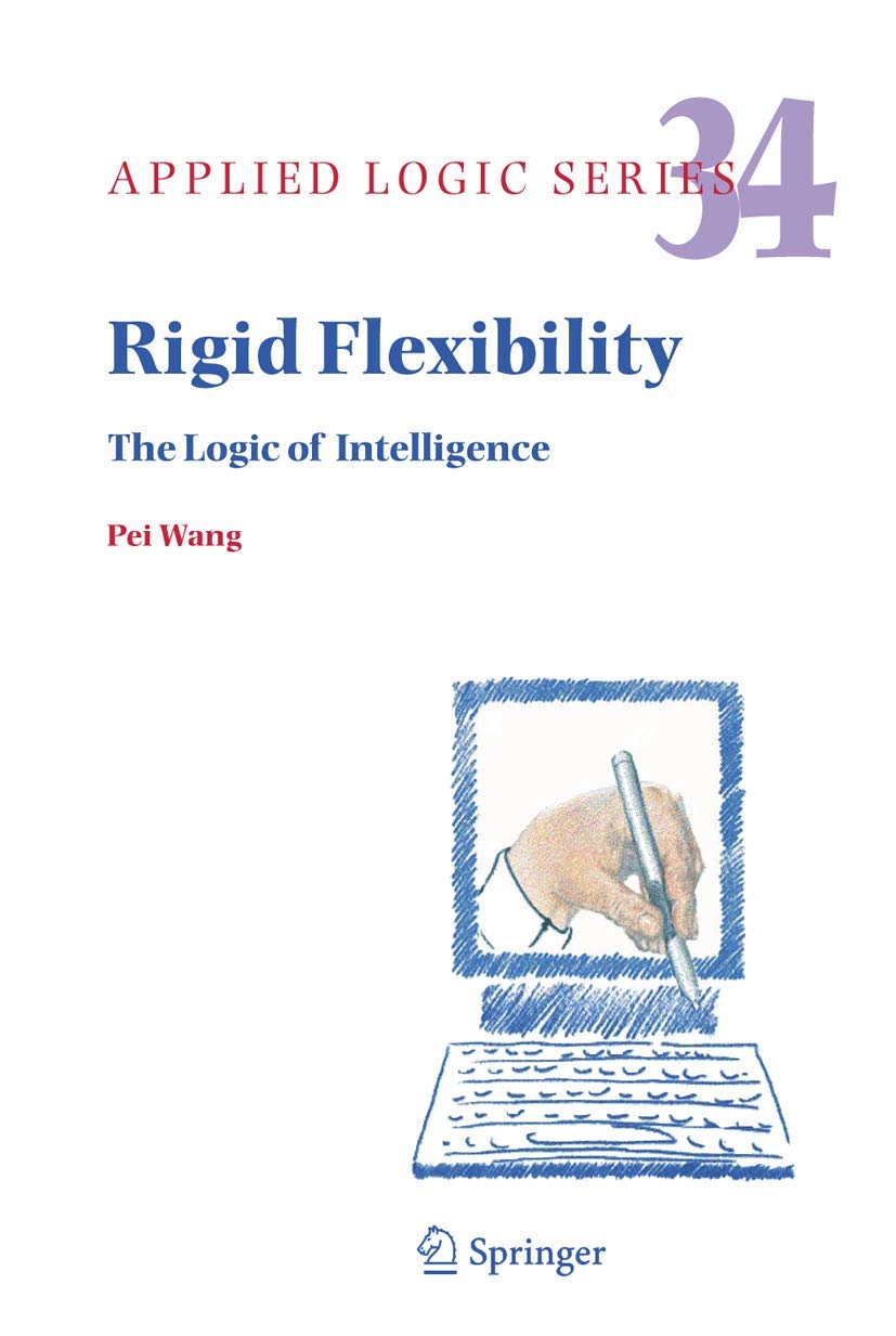 Rigid Flexibility: The Logic of Intelligence in Applied Logic