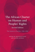 The African Charter on Human and Peoples' Rights: The System in