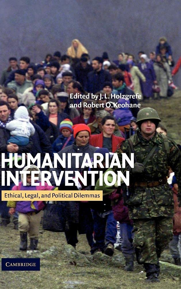 Ethical and Legal Challenges of Humanitarian Intervention