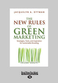 The New Rules of Green Marketing - Practical Strategies