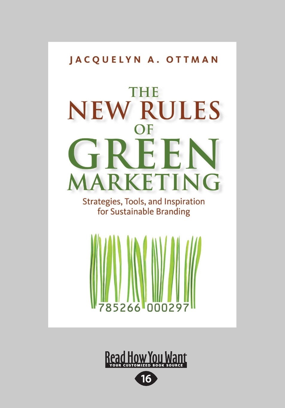 The New Rules of Green Marketing: Strategies for Sustainable Branding