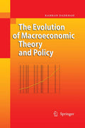The Evolution of Macroeconomic Theory and Policy - Historical