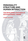 Personality Structure and Human Interaction - classic psychoanalytic