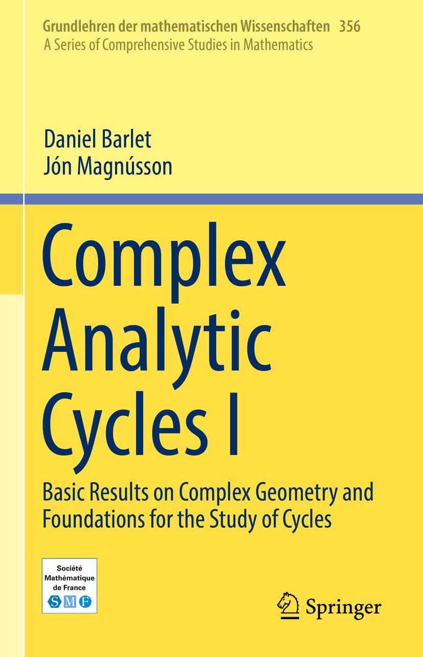 Complex Analytic Cycles I: A Deep Dive into Mathematical Science