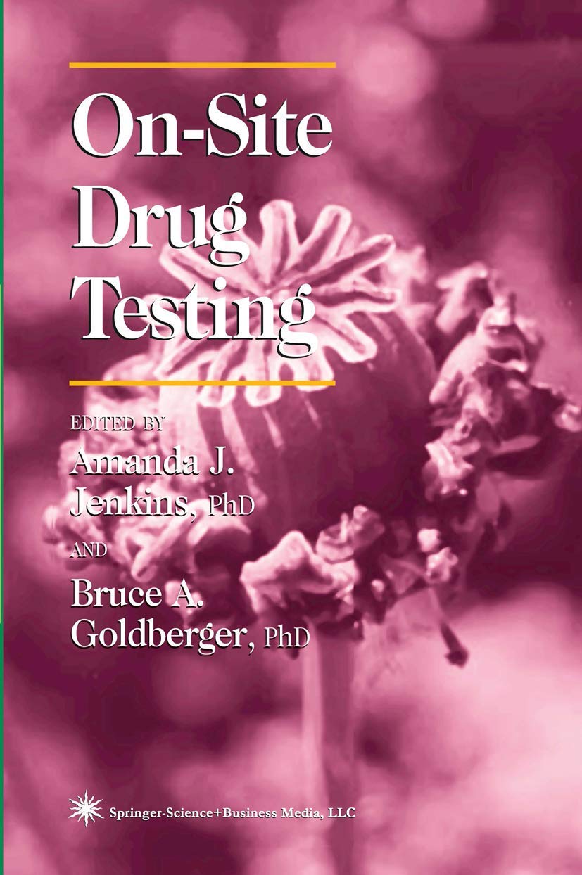 On-Site Drug Testing: A Comprehensive Guide to Forensic Science