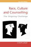 Race, Culture and Counselling: A Comprehensive Guide for Professionals