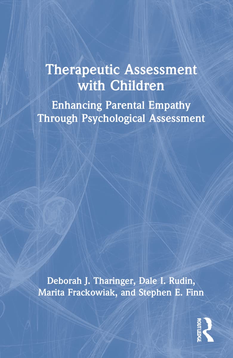 Therapeutic Assessment with Children: Enhance Parental Empathy