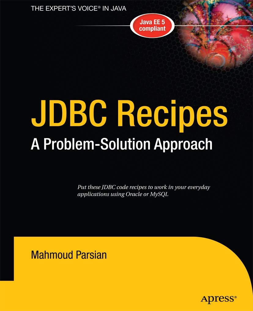 JDBC Recipes: A Problem-Solution Approach for Java Developers
