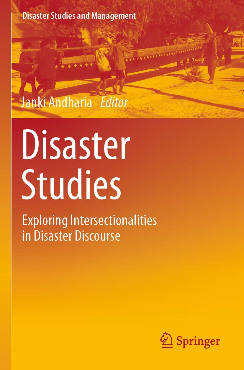 Disaster Studies: Exploring Intersectionalities in Disaster Discourse