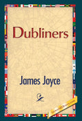 Dubliners by James Joyce - Classic Short Stories 1st