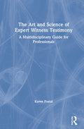 The Art and Science of Expert Witness Testimony - Practical