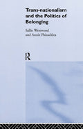 Trans-Nationalism and the Politics of Belonging - Migration