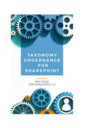 Taxonomy Governance for SharePoint - Practical Governance Guide