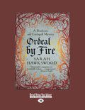 Ordeal by Fire large print edition - Historical Mystery