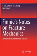 Finnie's Notes on Fracture Mechanics: Fundamental and Practical
