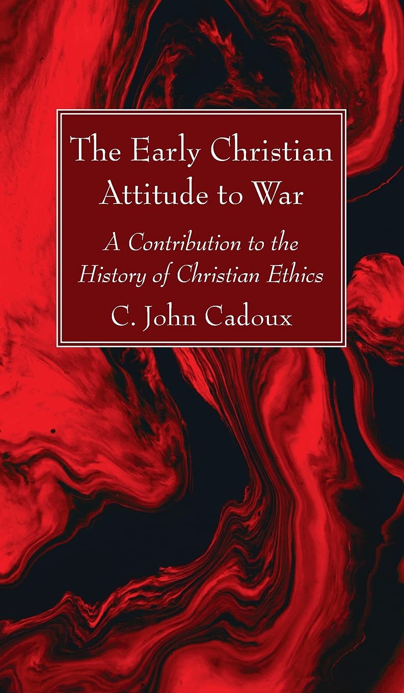 The Early Christian Attitude to War: A Comprehensive Analysis