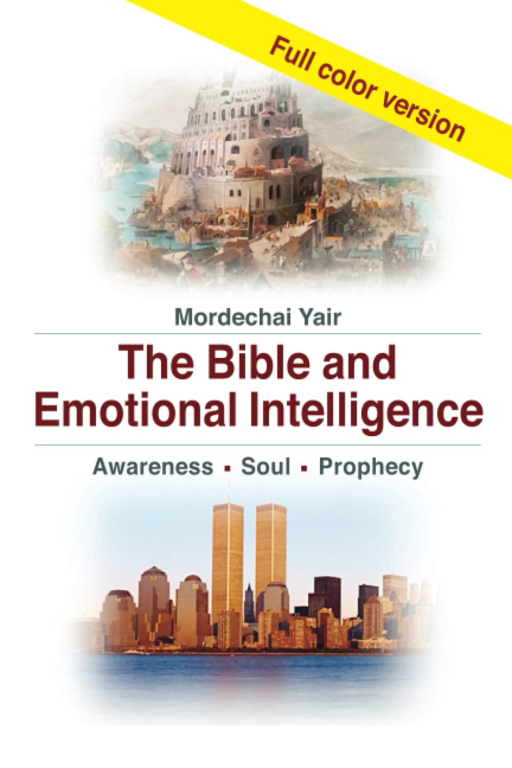 The Bible and Emotional Intelligence: Awareness, Soul, Prophecy
