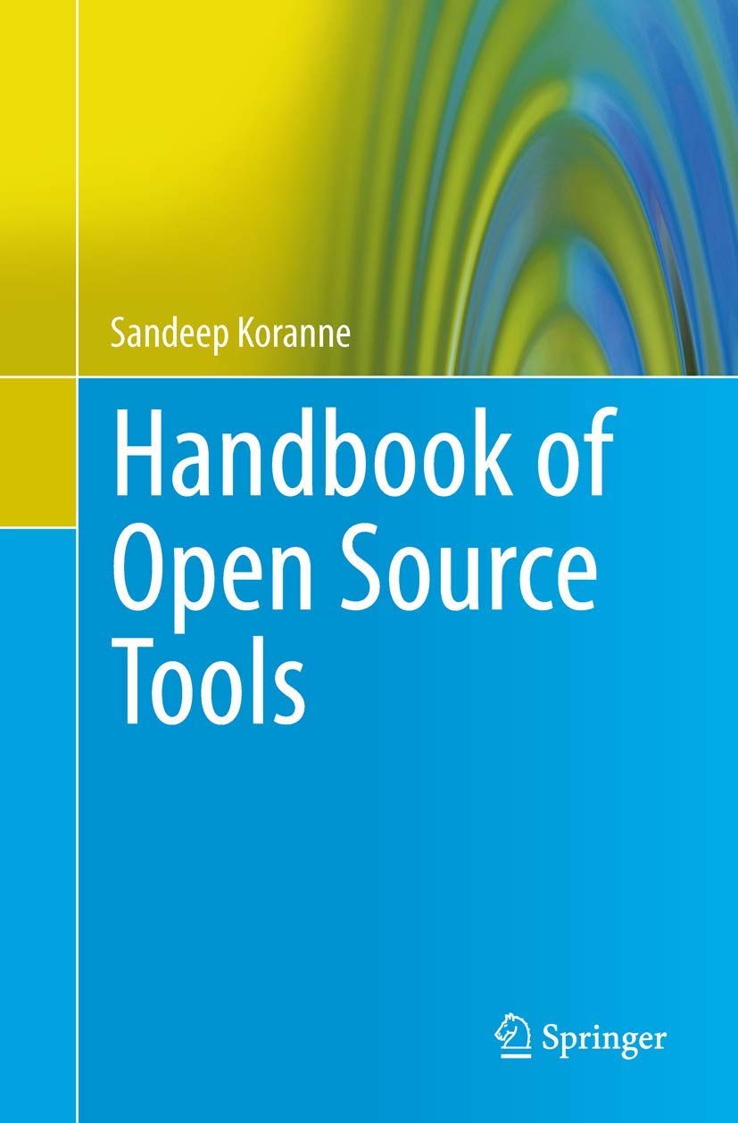 Handbook of Open Source Tools: Your Essential Guide to Software