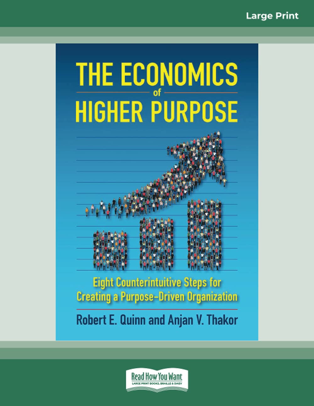 Creating a Purpose-Driven Organization: Eight Key Insights for Success