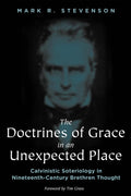 The Doctrines of Grace in an Unexpected Place - Historical