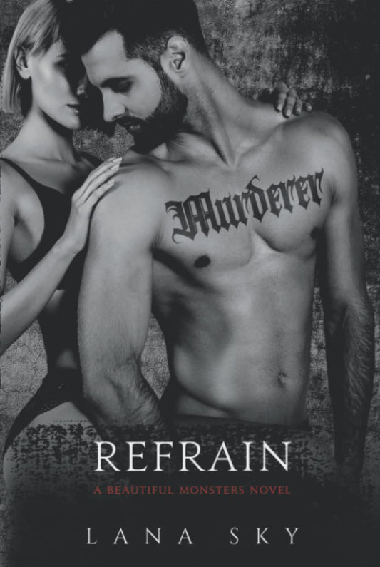Refrain by Lana Sky - Beautiful Monsters Collection Review