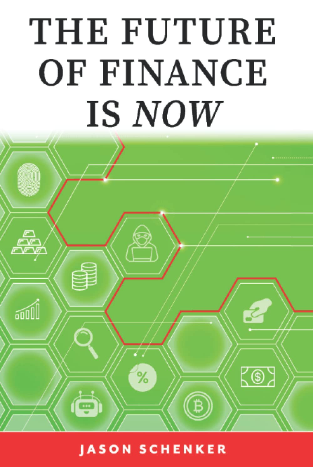 The Future of Finance is Now: Key Trends for the Next Decade