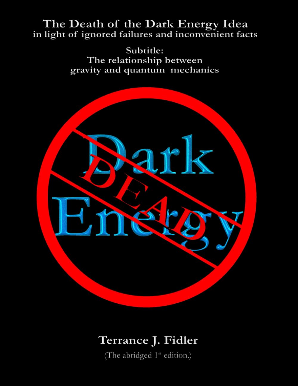 The Death of the Dark Energy Idea: Gravity and Quantum Mechanics